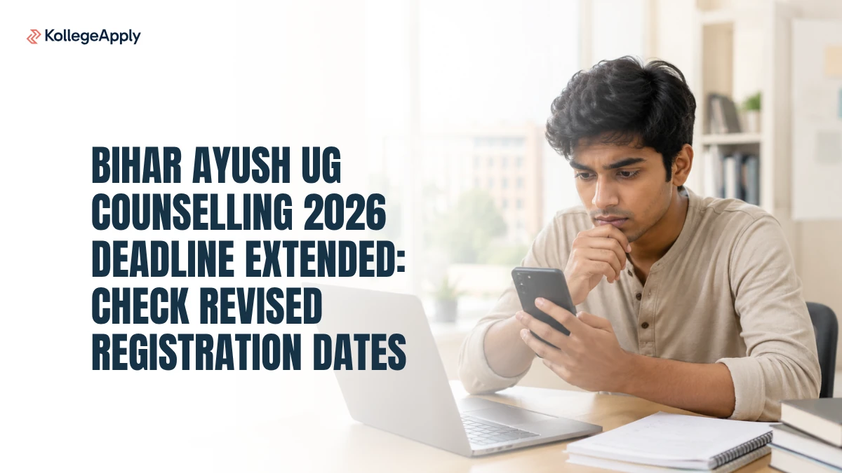 Bihar AYUSH UG Counselling 2026: Deadline Extended, Check Revised Dates