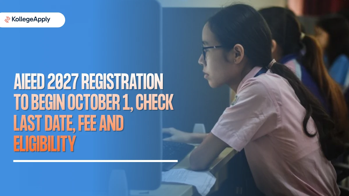 AIEED 2027 Registration Begins October 1: Check Last Date, Fee and Eligibility