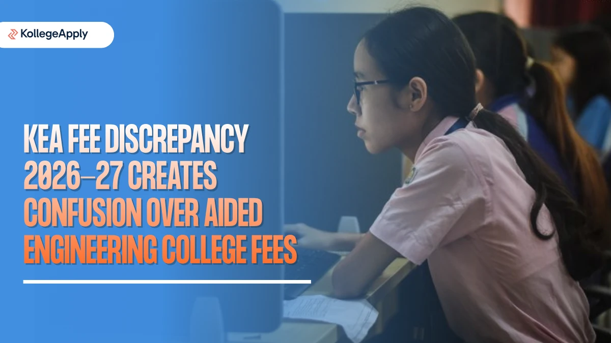 KEA Engineering Fee Structure 2026-27: Know  KCET Fee Discrepancy