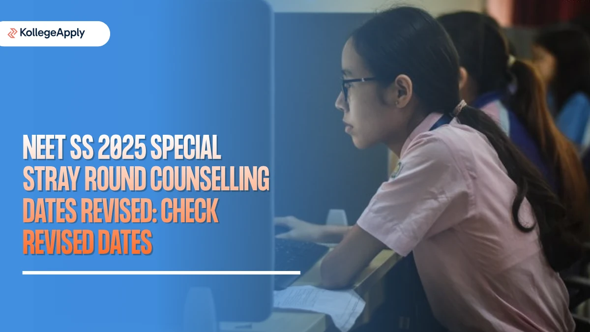 NEET SS 2025: Special Stray Round Counselling Dates Revised  