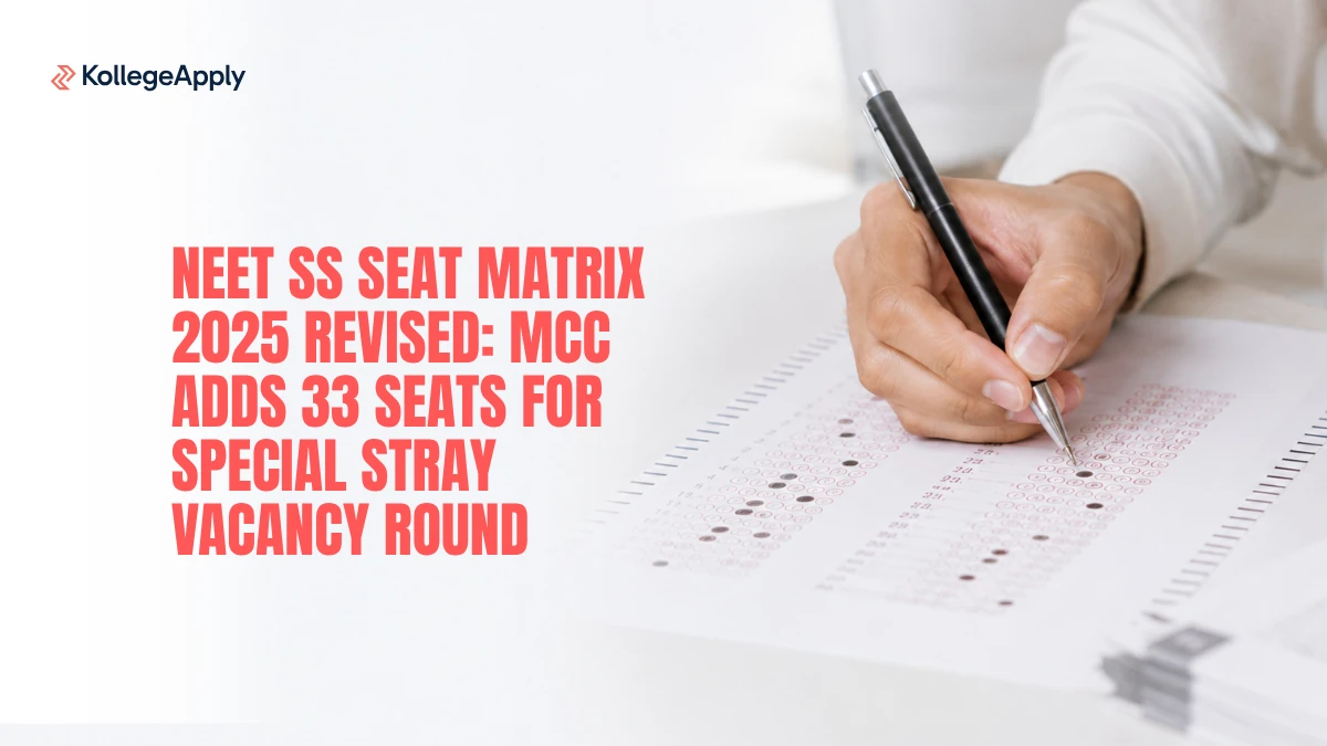 NEET SS Seat Matrix 2025 Revised: 33 Seats Added by MCC     