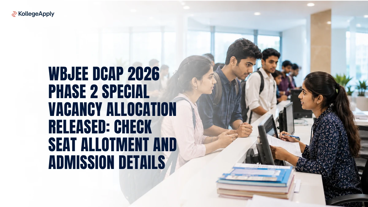 WBJEE DCAP 2026: Phase 2 Special Vacancy Released, Check Allocation and Admission