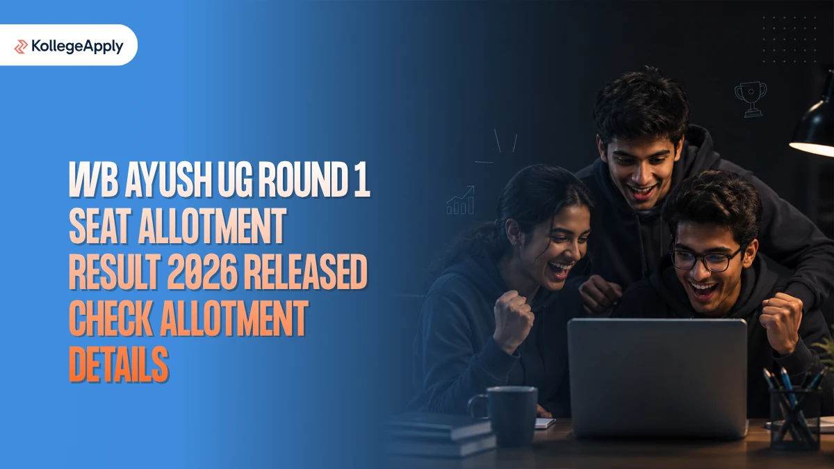 WB AYUSH UG Round 1 Seat Allotment Result 2026 Released, Check Here