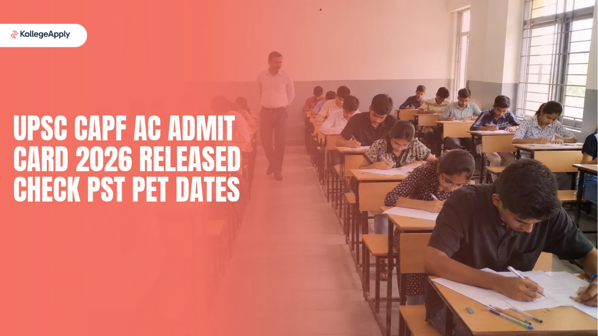 UPSC CAPF AC Admit Card 2026 Released Check PST PET Dates   