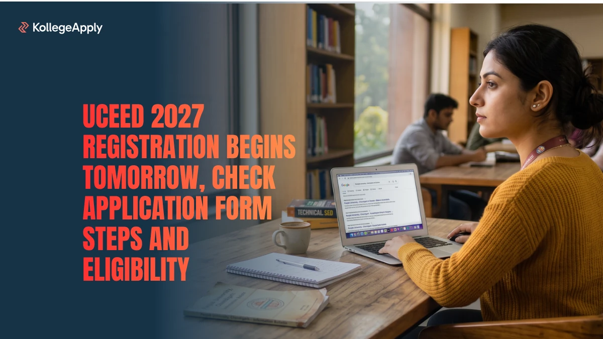 UCEED 2027: Registration Begins Tomorrow, Check Complete Details Here