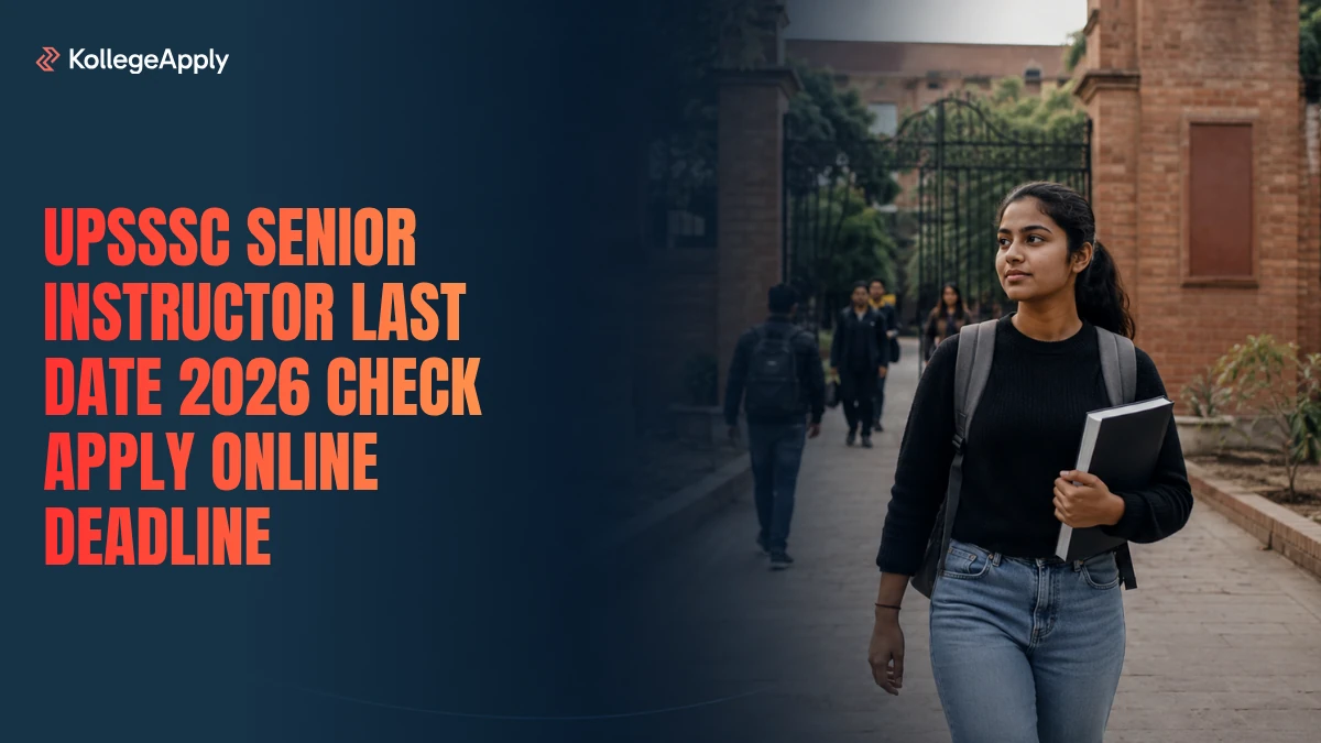UPSSSC Senior Instructor Last Date 2026 Check Apply Online Deadline