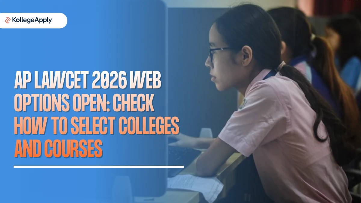 AP LAWCET 2026 Web Options Open: Check How to Select Colleges and Courses
