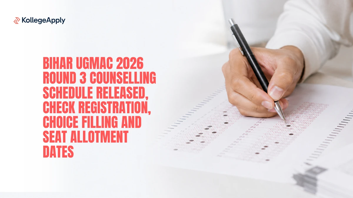 Bihar UGMAC Round 3 Counselling 2026 Schedule, Dates and Process