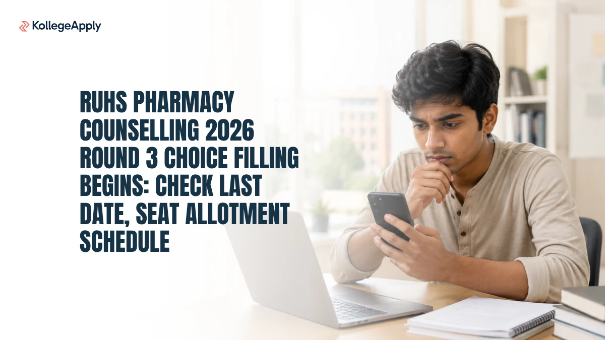 RUHS Pharmacy Counselling 2026 Round 3 Choice Filling Begins