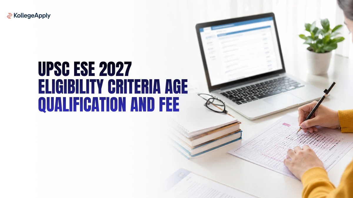 UPSC ESE 2027 Eligibility Criteria Age Qualification and Fee