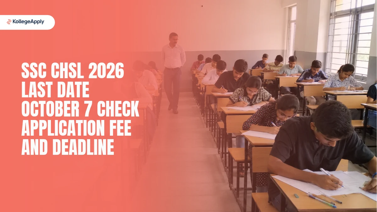 SSC CHSL 2026 Last Date October 7 Check Application Fee and Deadline
