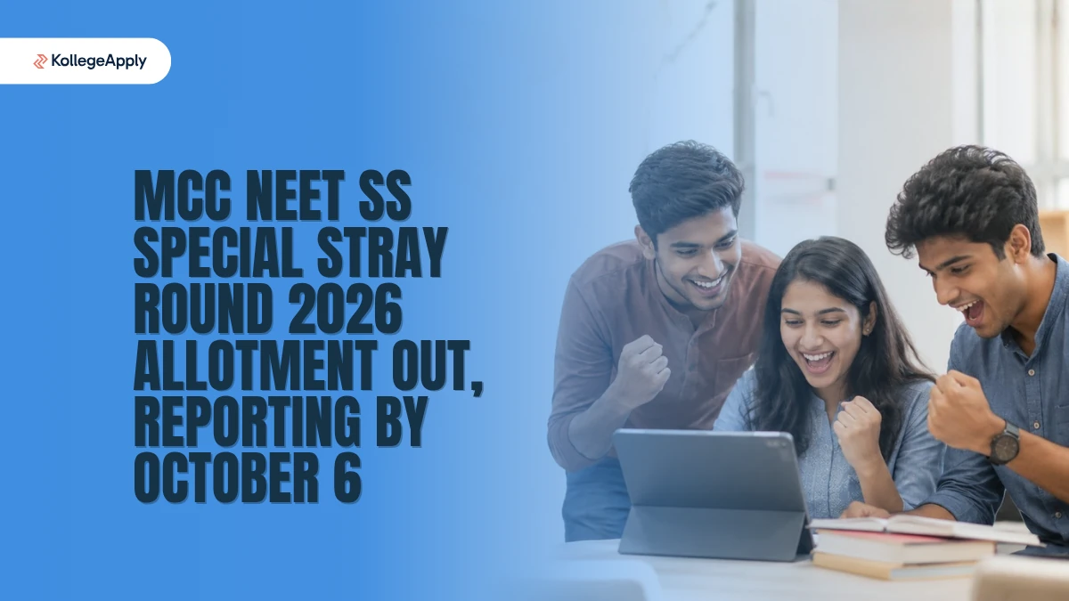 MCC NEET SS Special Stray Round 2026 Allotment Out, Reporting by October 6