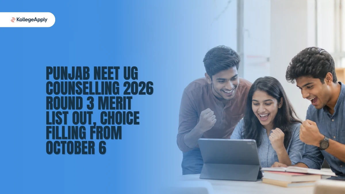 Punjab NEET UG Counselling 2026 Round 3 Merit List, Choice Filling