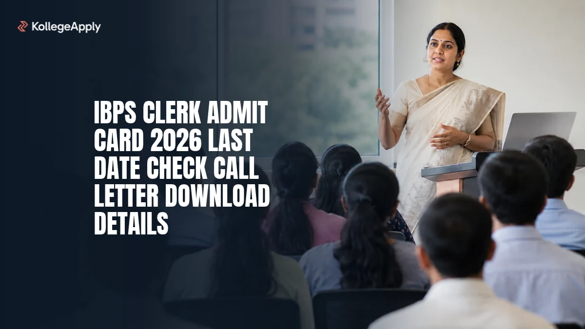 IBPS Clerk Admit Card 2026 Last Date Check Call Letter Download Details