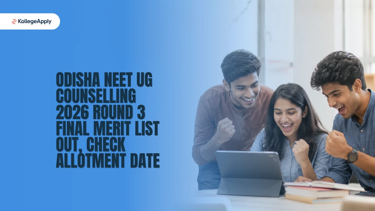 Odisha NEET UG Counselling 2026: Round 3 Final Merit List Out, Details Here