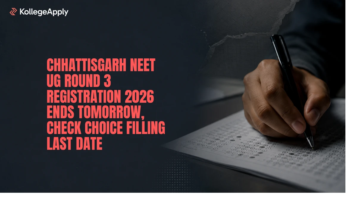 Chhattisgarh NEET UG: Round 3 Registration 2026 Ends Tomorrow, Check Choice Filling Last Date

