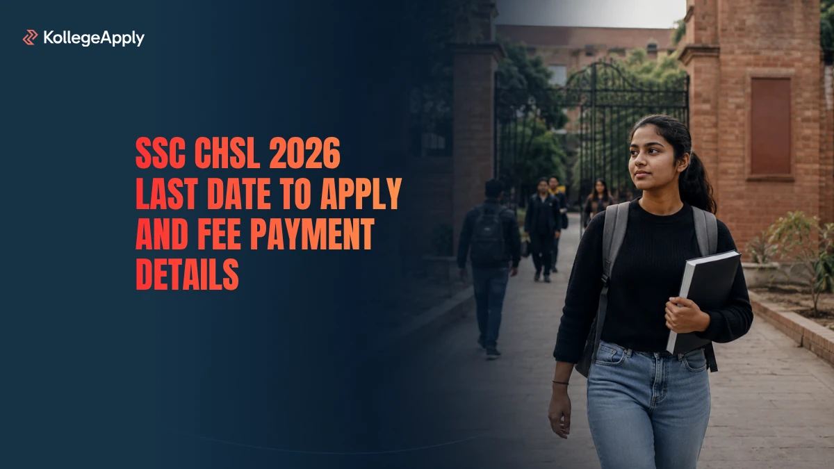SSC CHSL 2026 Last Date to Apply and Fee Payment Details      