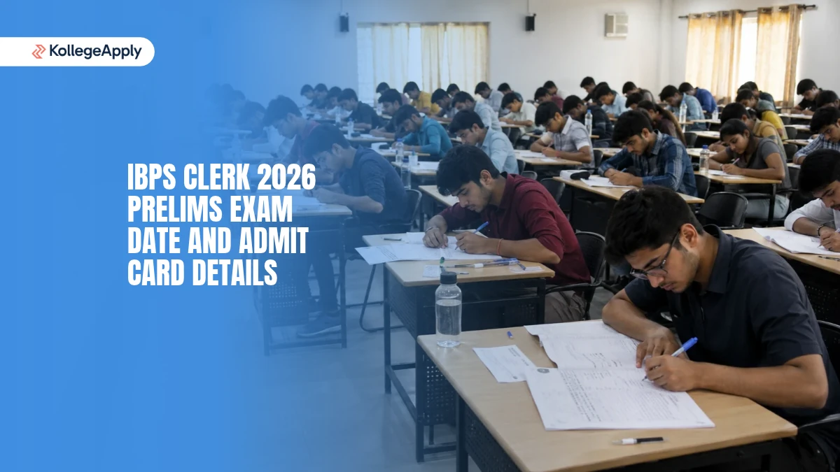 IBPS Clerk 2026 Prelims Exam Date and Admit Card Details          
