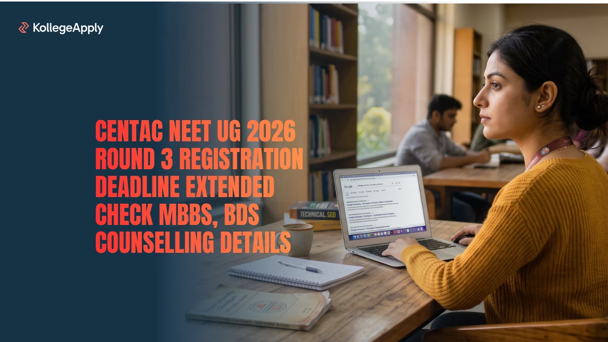 CENTAC NEET UG 2026 Round 3 Registration Last Date Extended 