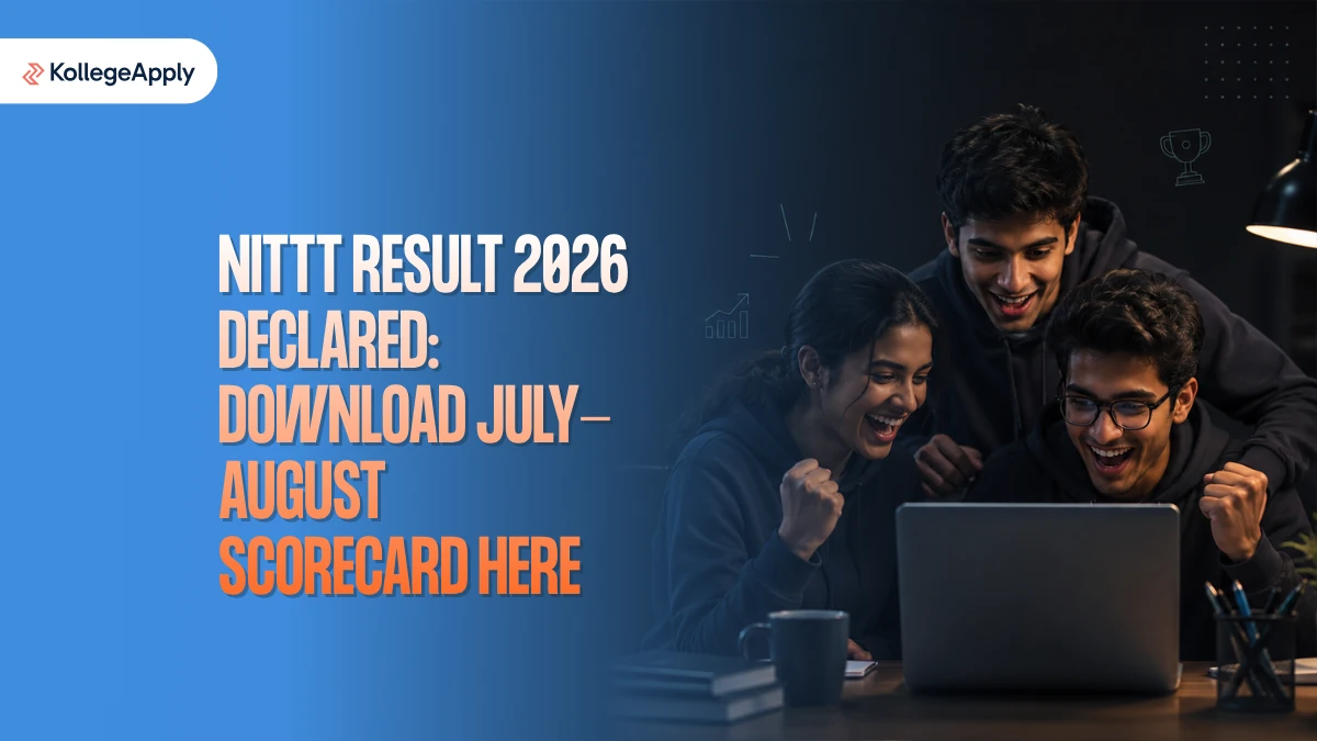 NITTT Result 2026 (Declared): Download  July-August Scorecard Here   