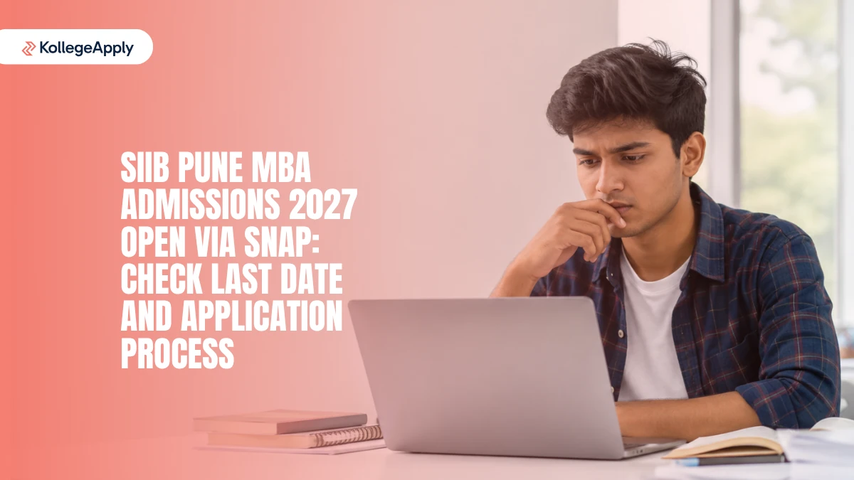 SIIB Pune MBA Admissions 2027 via SNAP: Check Last Date                  