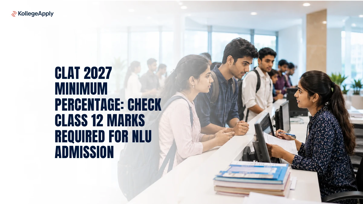 CLAT 2027 Minimum Percentage and Class 12 Marks Required    