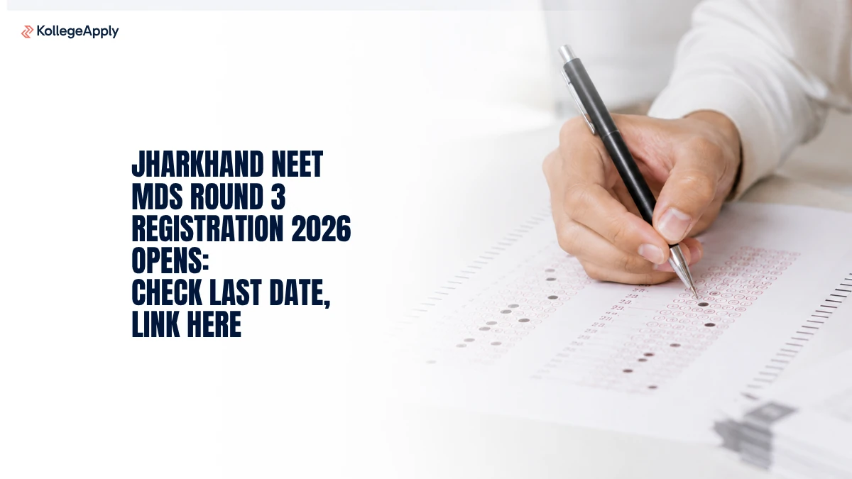 Jharkhand NEET MDS Round 3 Registration 2026 Begins, Check Last Date          