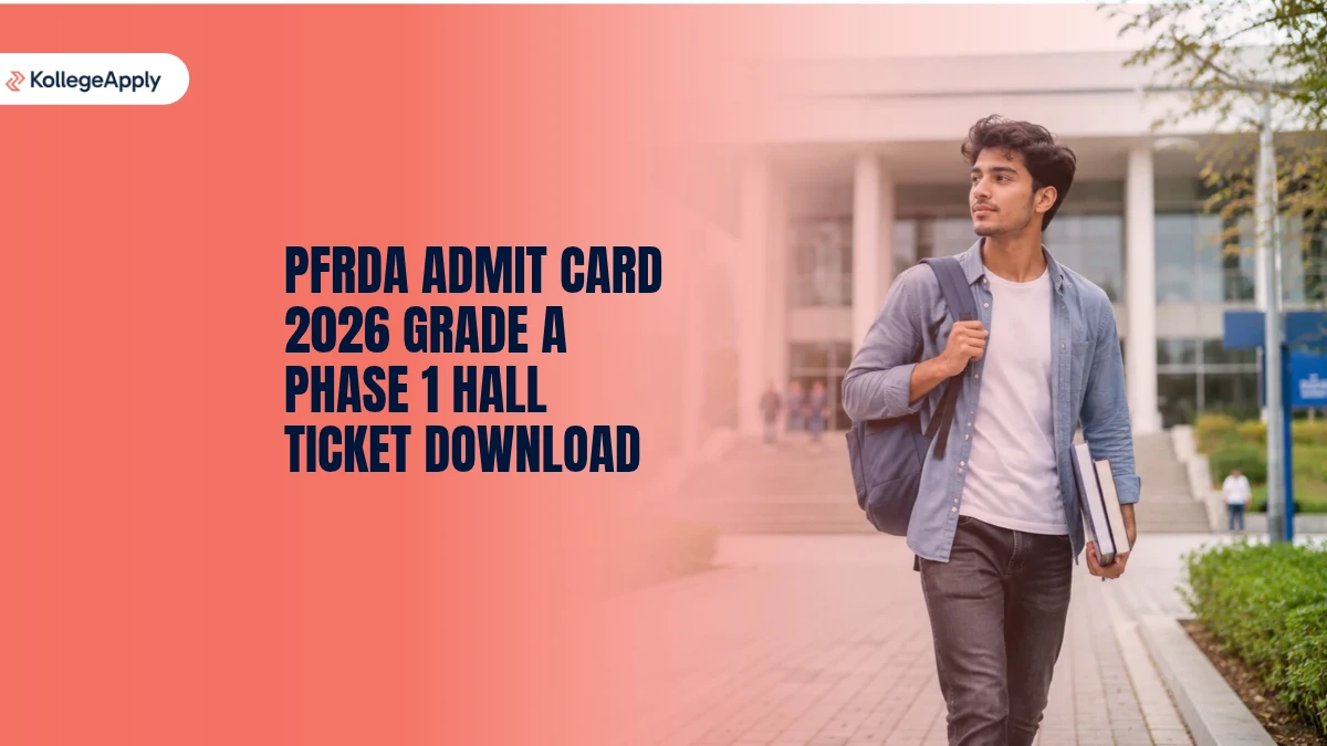 PFRDA Admit Card 2026 Grade A Phase 1                              