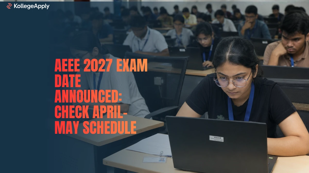 AEEE 2027 Exam Date Out: Check April-May Exam Schedule      