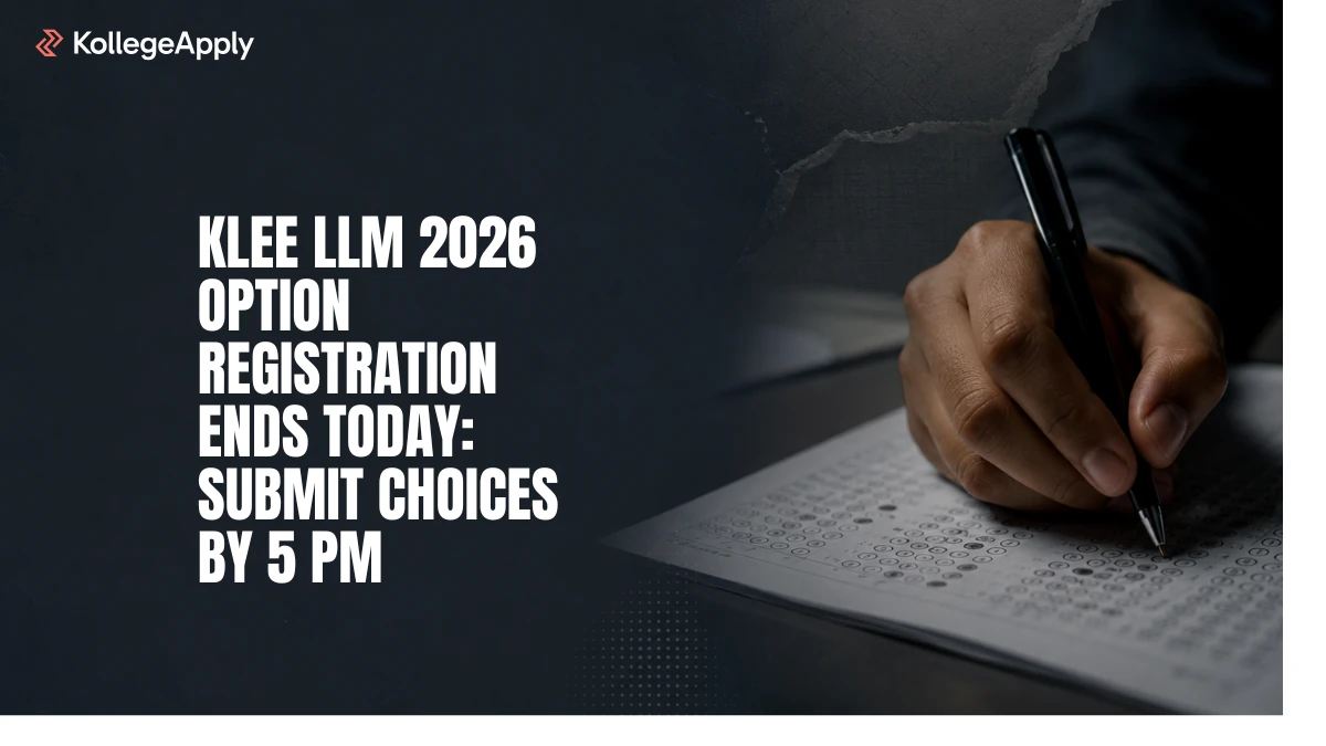 KLEE LLM 2026 Option Registration Last Date Today at 5 PM     
