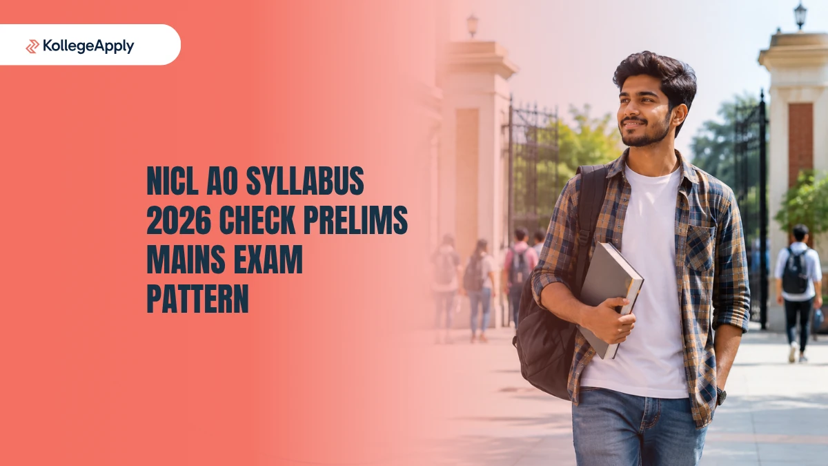 NICL AO Syllabus 2026: Check Prelims Mains Exam Pattern     