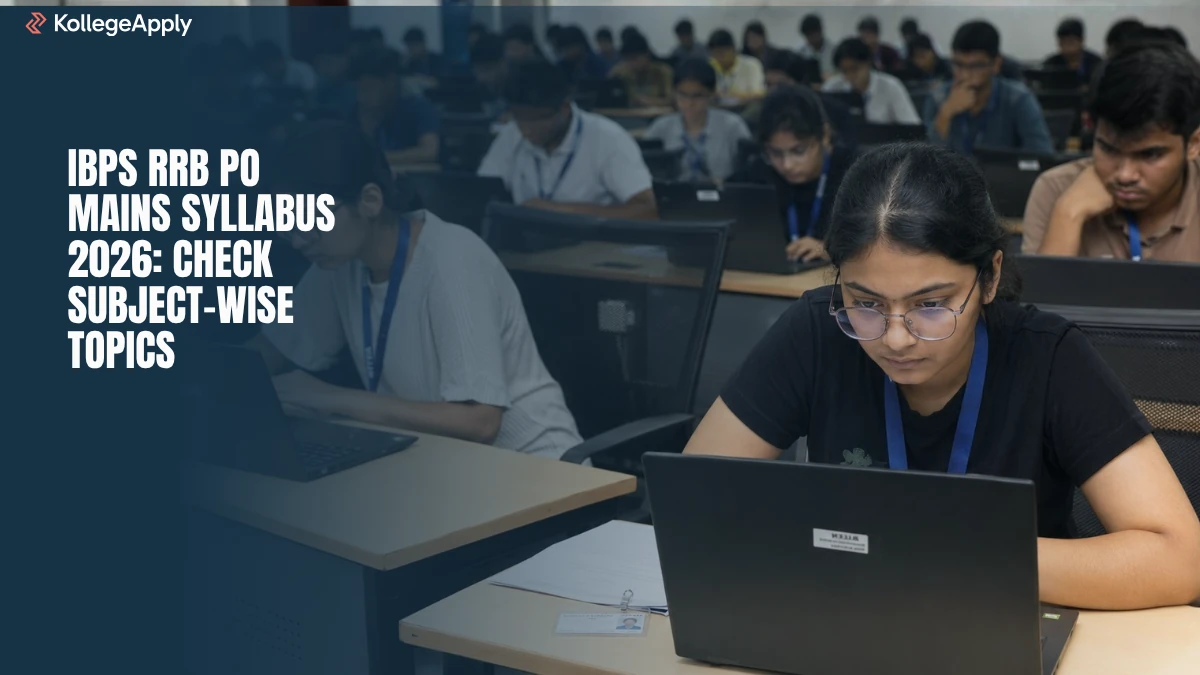 IBPS RRB PO Mains Syllabus 2026: Check Subject-wise Topics        