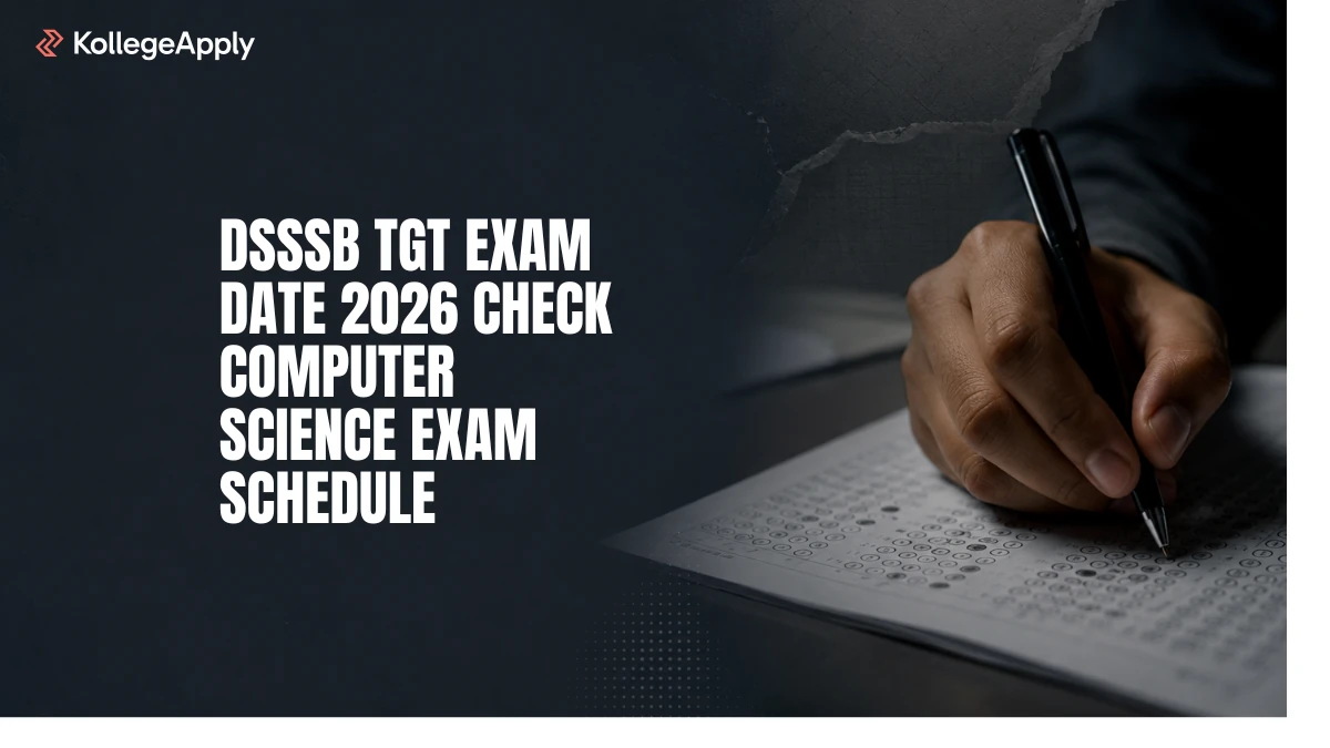 DSSSB TGT Exam Date 2026: Check Computer Science Exam Schedule