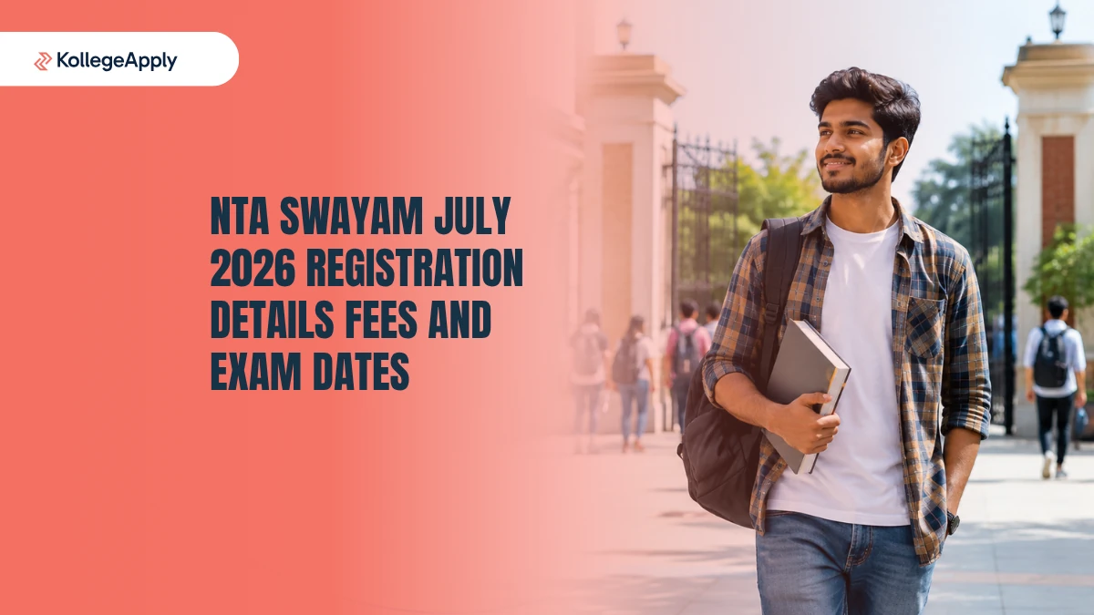 NTA SWAYAM July 2026 Registration: Fees and Exam Dates         