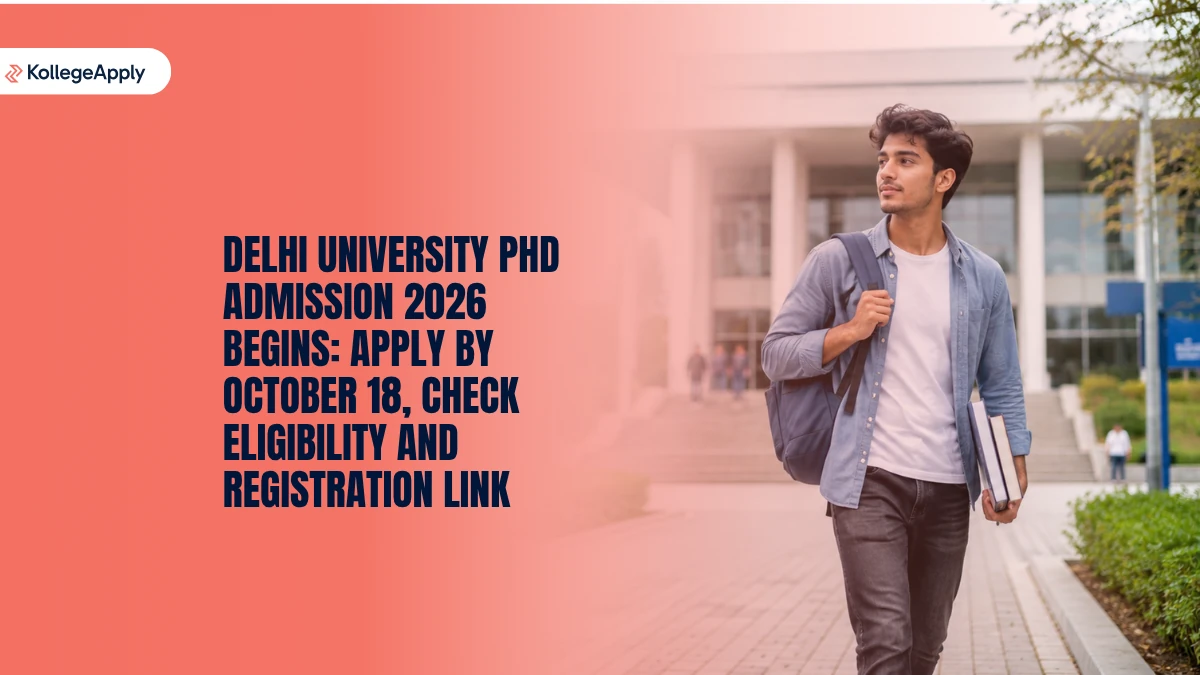 Delhi University PhD Admission 2026: Apply Here, Know Last Date and Apply Online