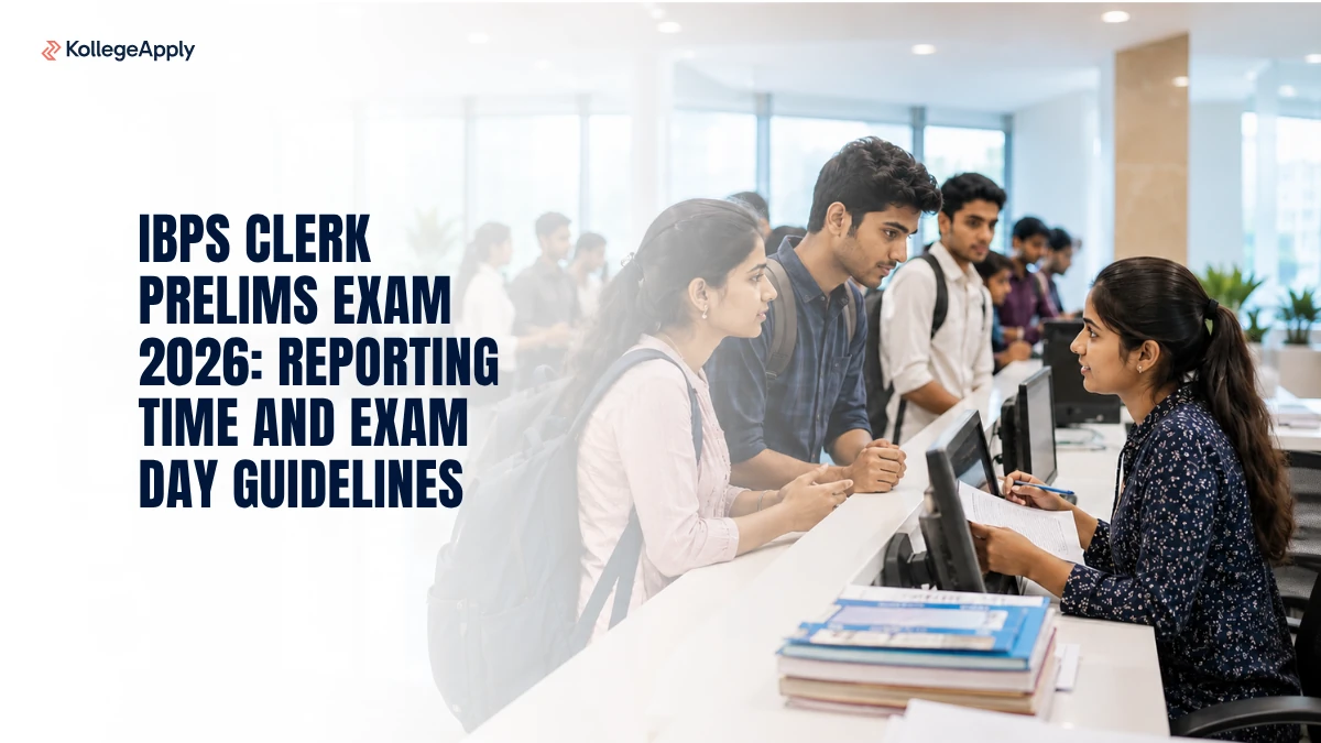 IBPS Clerk Prelims Exam 2026: Reporting Time and Exam Day Guidelines