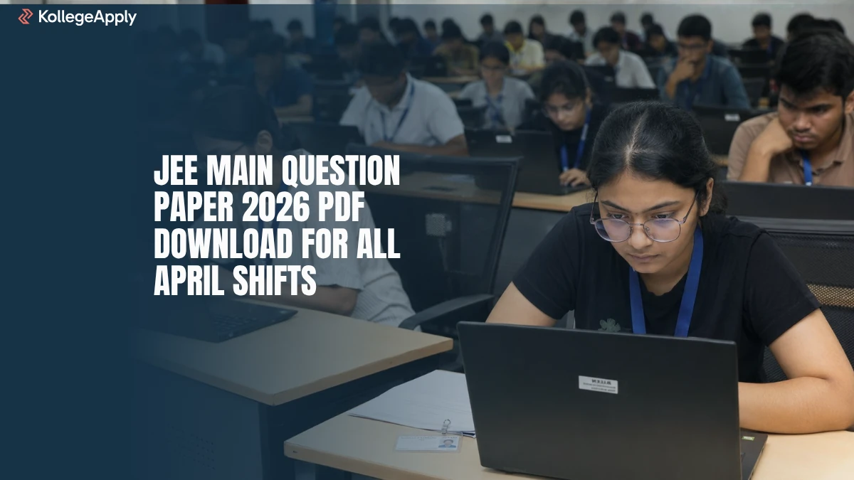 JEE Main Question Paper 2026: How to Download PDF for All April Shifts