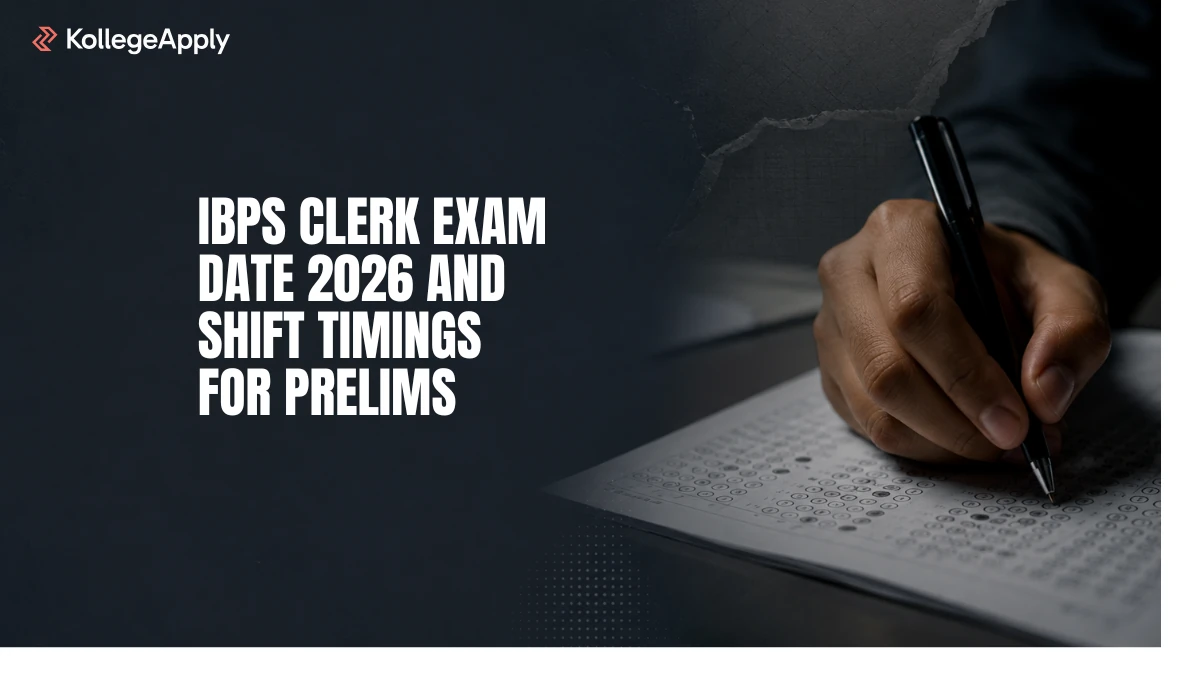 IBPS Clerk Exam Date 2026 and Shift Timings for Prelims             