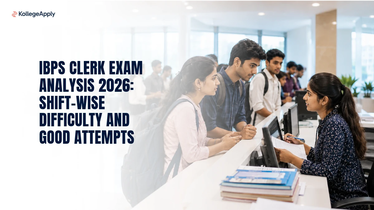 IBPS Clerk Exam Analysis 2026: Shift-Wise Difficulty and Good Attempts