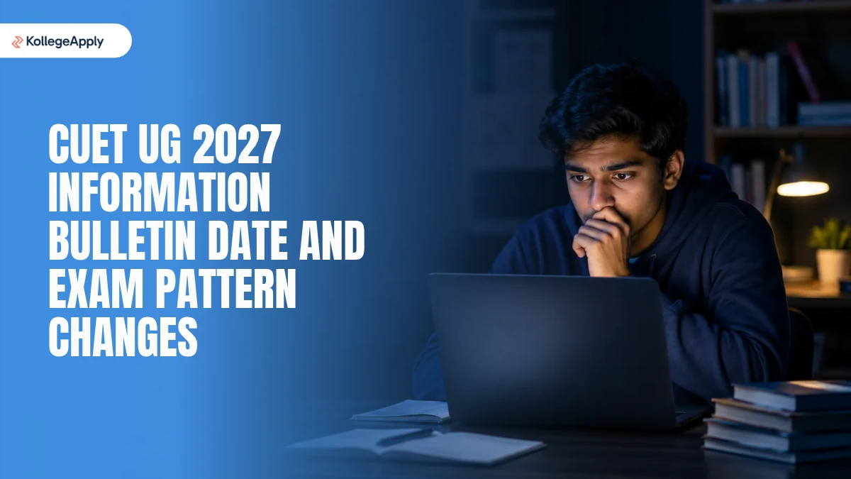 CUET UG 2027 Information Bulletin: Know Date and Exam Pattern Changes                           