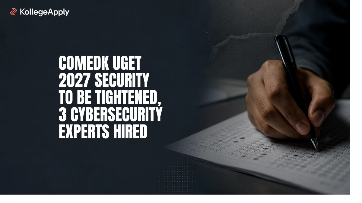 COMEDK UGET 2027: Security to Be Tightened, 3 Cybersecurity Experts Hired
