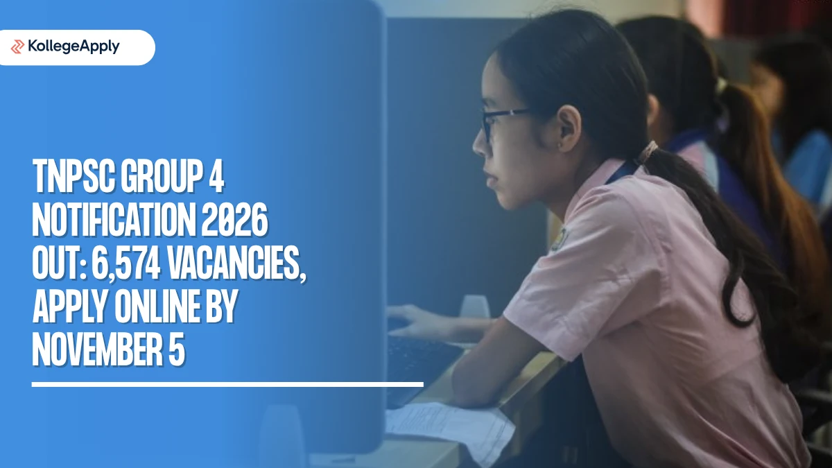 TNPSC Group 4 Notification 2026: Apply for 6,574 Vacancies Here