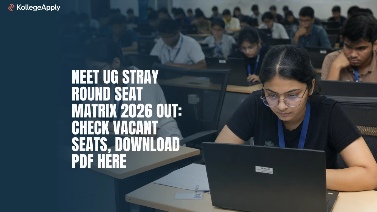 NEET UG Stray Round Seat Matrix 2026 (OUT): Check Vacant Seats, Download PDF Here