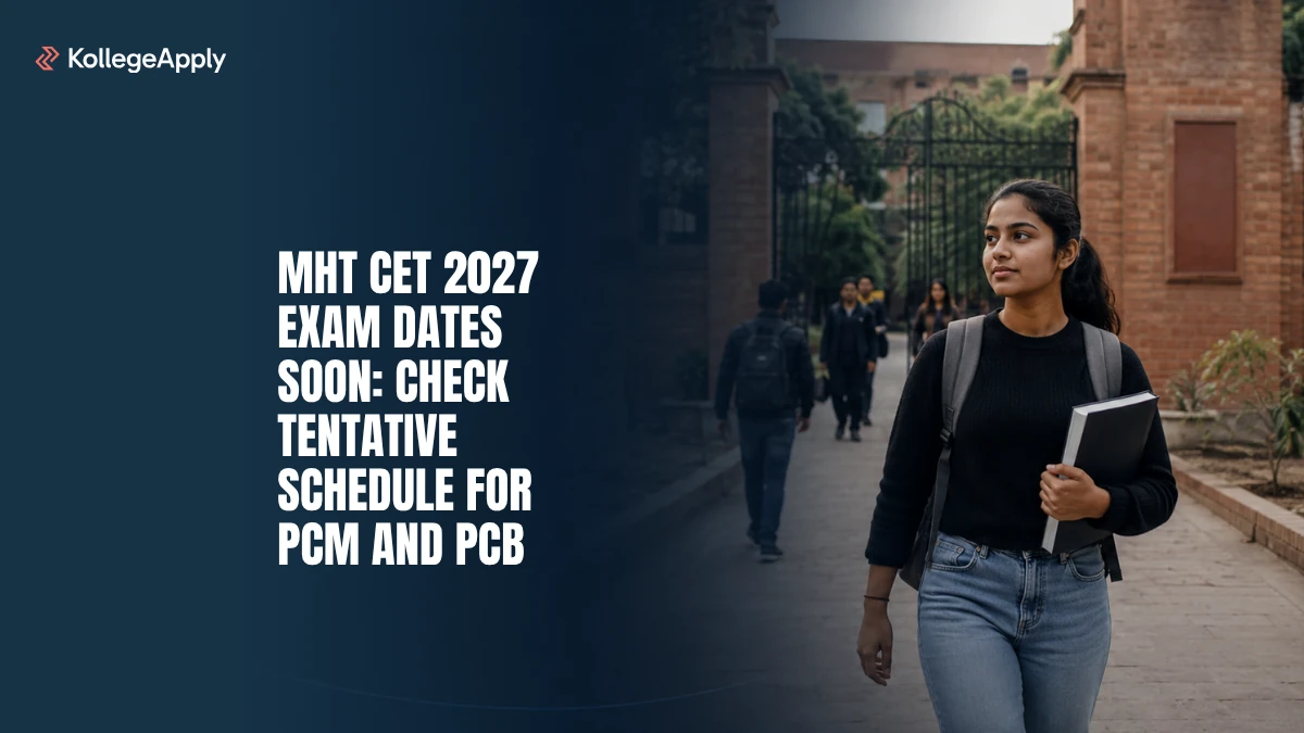 MHT CET 2027 Exam Dates Soon: Check Tentative Schedule for PCM and PCB Here
