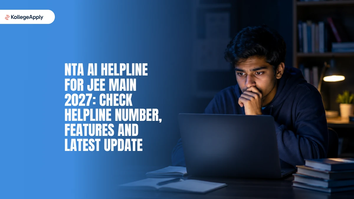 NTA AI Helpline for JEE Main 2027: Check Helpline Number, Features and Latest Update
