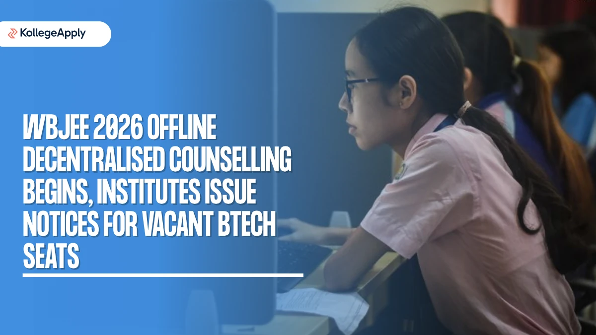 WBJEE 2026: Offline Decentralised Counselling Begins, Institutes Issue Notices, Check Here