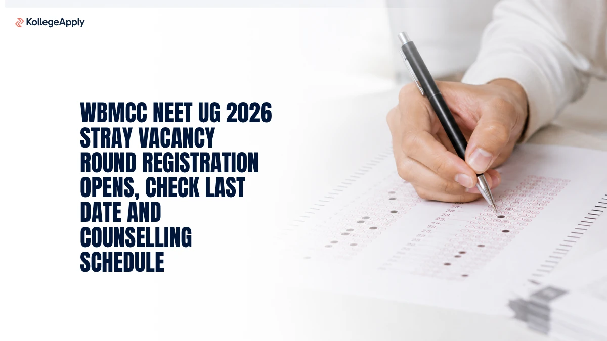 WBMCC NEET UG 2026: Stray Vacancy Round Registration Opens, Check Last Date and Counselling Schedule