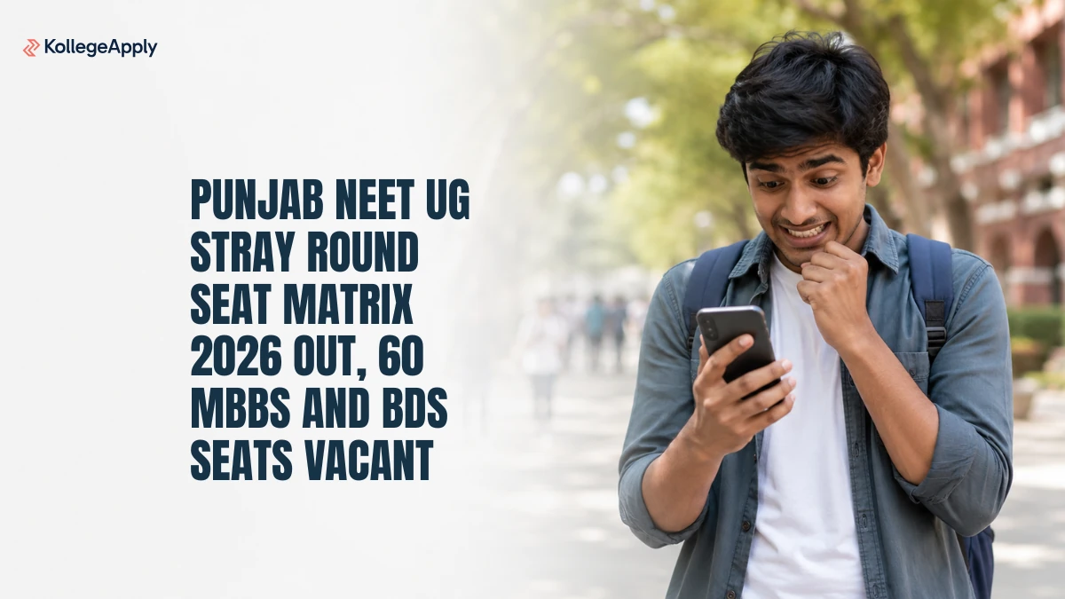 Punjab NEET UG Stray Round Seat Matrix 2026 (Out): Check MBBS and BDS Seats Vacant Seats 