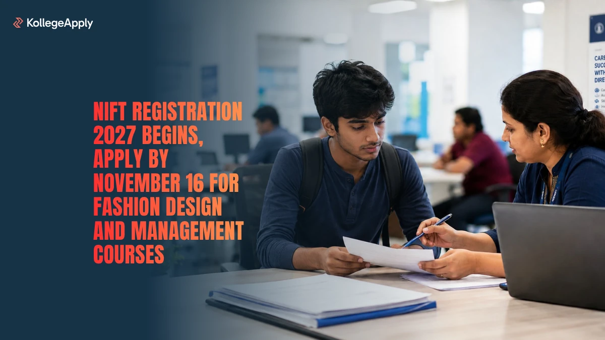 NIFT Registration 2027 (Begins): Apply by November 16 for Fashion Design and Management Courses