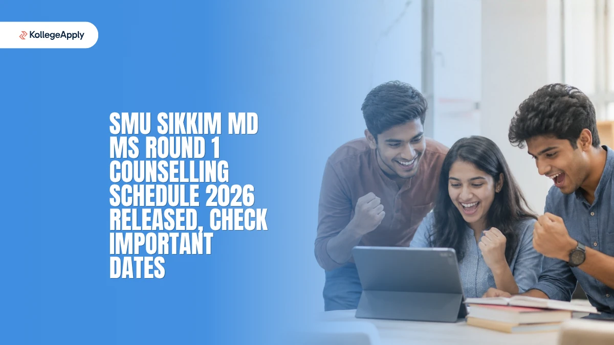 SMU Sikkim MD MS: Round 1 Counselling Schedule 2026 Released, Check Important Dates